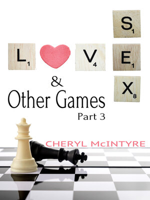 cover image of Love Sex & Other Games (Part 3)